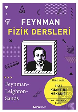Feynman Fizik Dersleri: Cilt 3 - Kuantum Mekaniği