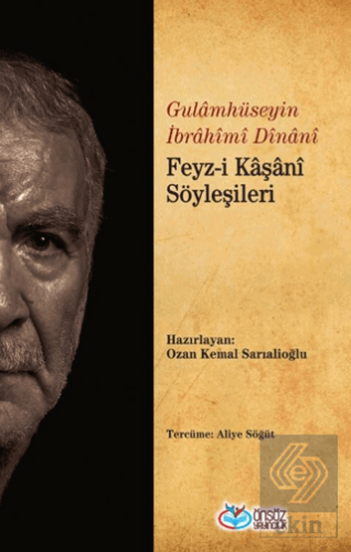 Feyz-i Kaşani Söyleşileri