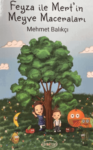 Feyza ile Mert'in Meyve Maceraları