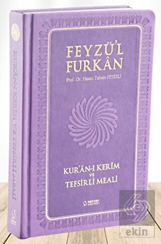 Feyzü'l Furkan Kur'an-ı Kerim ve Tefsirli Meali (S