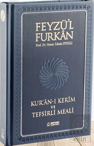 Feyzü'l Furkan Kur'an-ı Kerim ve Tefsirli Meali -