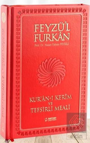 Feyzü'l Furkan Kur'an-ı Kerîm ve Tefsirli Meali -