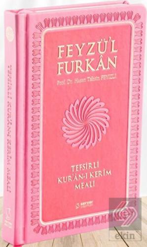 Feyzü'l Furkan Tefsirli Kur'an-ı Kerîm Meali - Büy