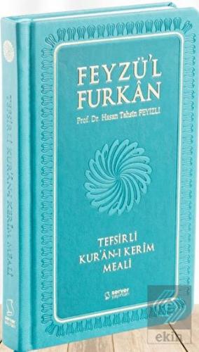 Feyzü'l Furkan Tefsirli Kur'an-ı Kerim Meali (Cep