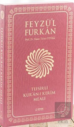 Feyzü\'l Furkan Tefsirli Kur\'an-ı Kerim Meali ( Ka