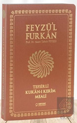 Feyzü'l Furkan Tefsirli Kur'an-ı Kerim Meali (Orta