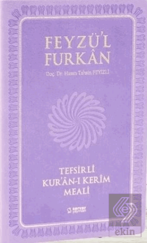 Feyzü'l Furkan Tefsirli Kur'an-ı Kerim Meali (Orta