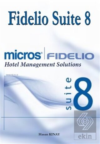 Fidelio Suite 8 Hotel Management Solutions