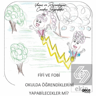 Fifi ve Fobi Okulda Öğrendiklerini Yapabilecekler mi?