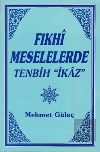 Fıkhi Meselelerde Tenbih "İkaz"