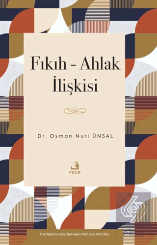 Fıkıh - Ahlak İlişkisi