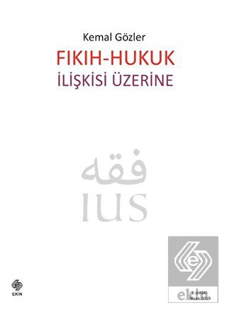 Fıkıh - Hukuk İlişkisi Üzerine