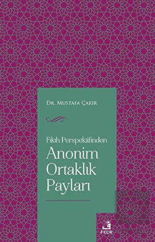 Fıkıh Perspektifinden Anonim Ortaklık Payları