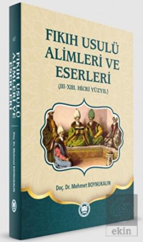 Fıkıh Usulü Alimleri ve Eserleri
