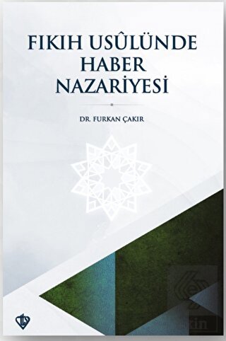 Fıkıh Usulünde Haber Nazariyesi