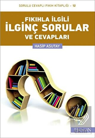 Fıkıhla İlgili İlginç Sorular ve Cevapları