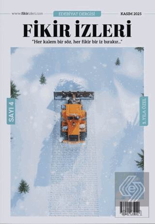 Fikir İzleri Edebiyat Dergisi 4. Sayı - Kasım 2025