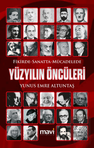 Fikirde Sanatta Mücadelede Yüzyılın Öncüleri