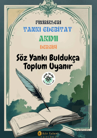 Fikirizleri Yankı Edebiyat Akımı Dergisi - Söz Yankı Buldukça Toplum Uyanır