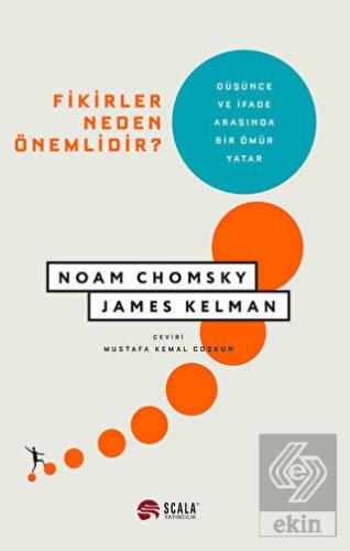 Fikirler Neden Önemlidir?