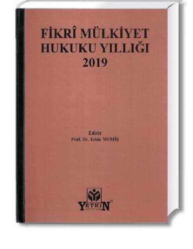 Fikrî Mülkiyet Hukuku Yıllığı 2019