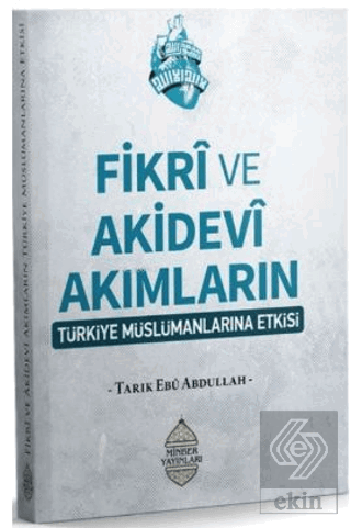 Fikrî ve Akidevî Akımların Türkiye Müslümanların Etkisi