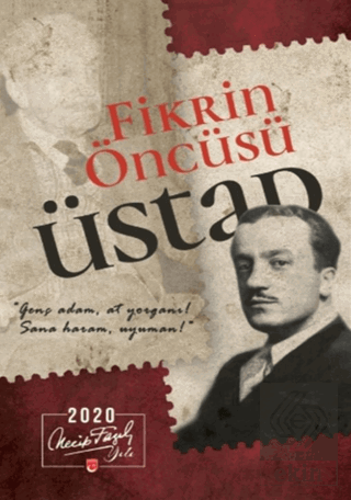 Fikrin Öncüsü Üstad