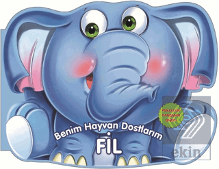 Fil - Benim Hayvan Dostlarım
