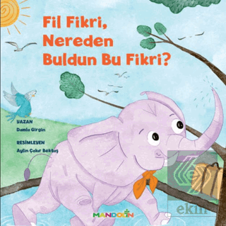 Fil Fikri, Nereden Buldun Bu Fikri?