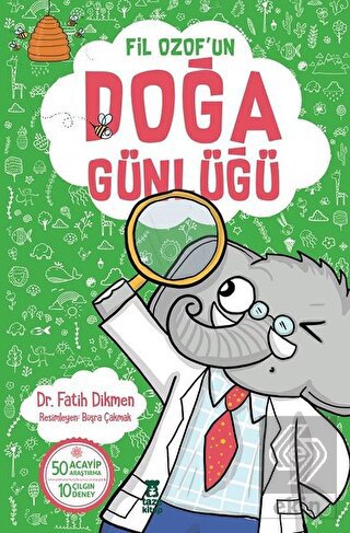 Fil Ozof\'un Doğa Günlüğü