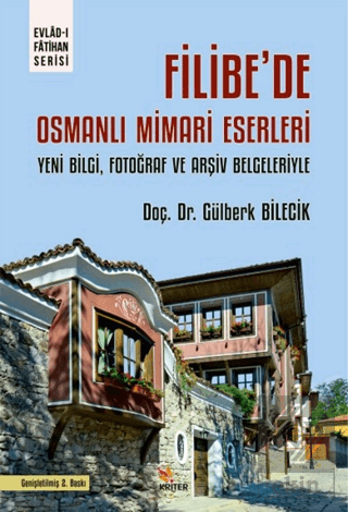 Filibe'de Osmanlı Mimari Eserleri