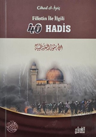 Filistin ile İlgili 40 Hadis