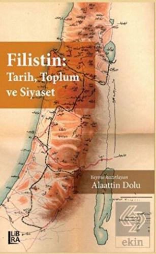 Filistin: Tarih, Toplum ve Siyaset