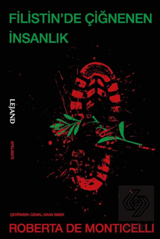 Filistin'de Çiğnenen İnsanlık