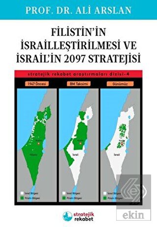 Filistin'in İsrailleştirilmesi ve İsrail'in 2097 S
