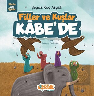 Filler Ve Kuşlar Kâbe'de