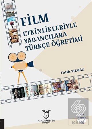 Film Etkinlikleriyle Yabancılara Türkçe Öğretimi