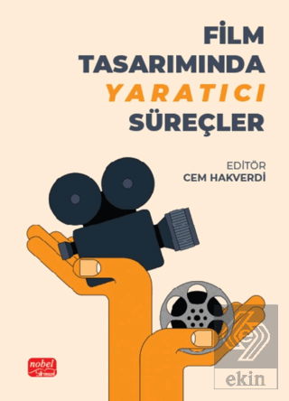 Film Tasarımında Yaratıcı Süreçler
