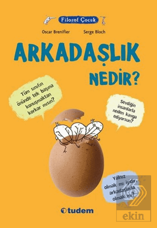 Filozof Çocuk : Arkadaşlık Nedir?