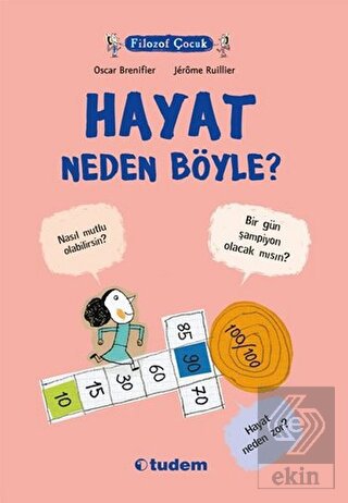 Filozof Çocuk : Hayat Neden Böyle?