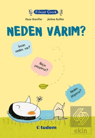 Filozof Çocuk : Neden Varım?