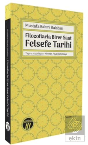 Filozoflarla Birer Saat Felsefe Tarihi