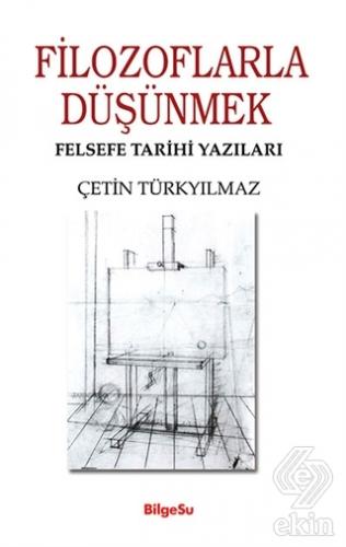 Filozoflarla Düşünmek