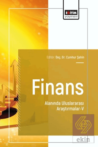 Finans Alanında Uluslararası Araştırmalar - 5