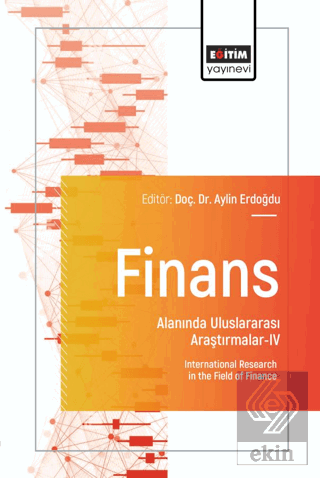 Finans Alanında Uluslararası Araştırmalar - IV