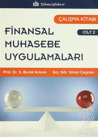 Finansal Muhasebe Uygulamaları Çalışma Kitabı Cilt