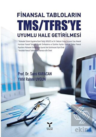 Finansal Tabloların TMS/TFRS'ye Uyumlu Hale Getiri
