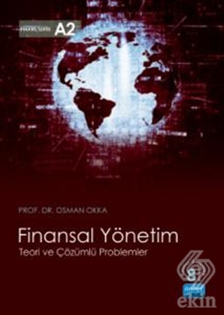 Finansal Yönetim - Teori ve Çözümlü Problemler