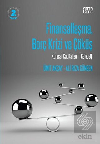 Finansallaşma Borç Krizi ve Çöküş
