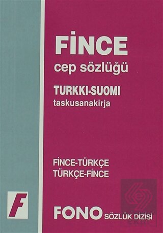 Fince / Türkçe - Türkçe / Fince Cep Sözlüğü
